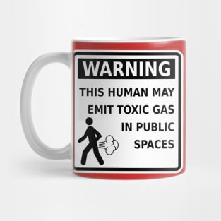 Funny Fart Warning This Human May Emit Toxic Gas Gag Mug